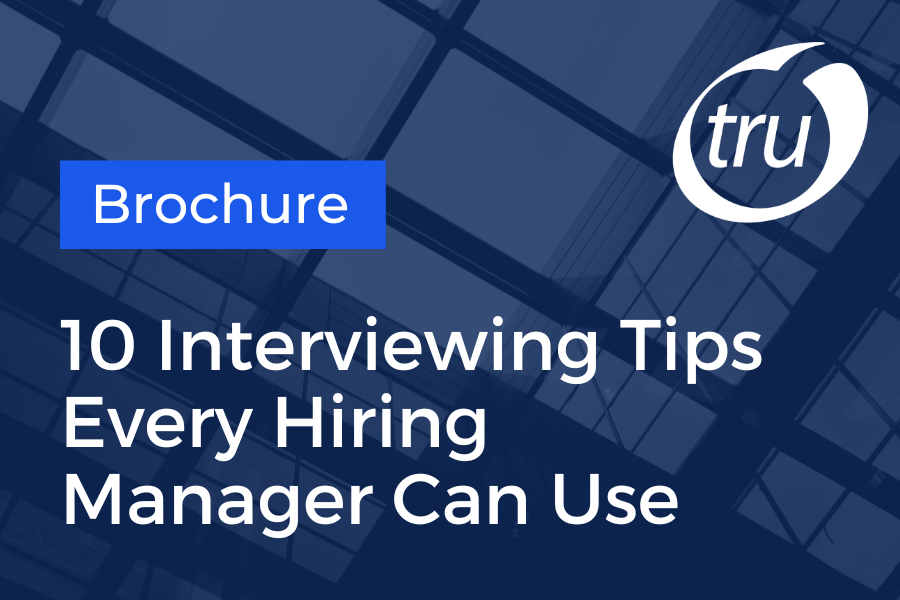 10 Interview Tips Every Hiring Manager Can Use