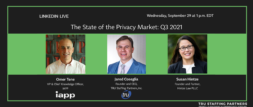 THE STATE OF THE PRIVACY MARKET: Q3 2021